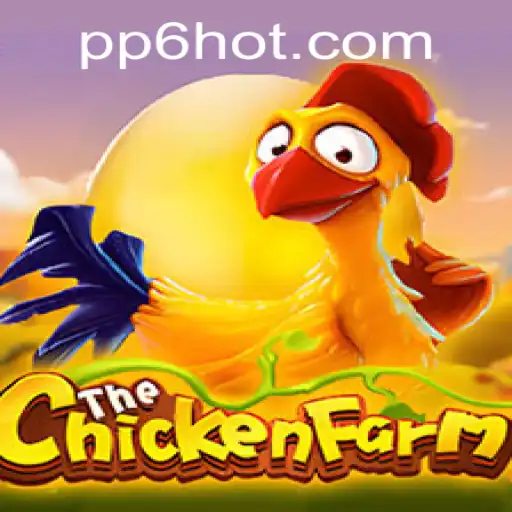 Exploring ChickenFarm: A Unique Gaming Experience with pp6