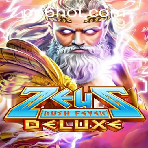 Exploring ZeusRushFeverDeluxe: An Epic Adventure in Gaming